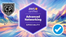 AWS Certified Advanced Networking Specialty Certification Practice Exam