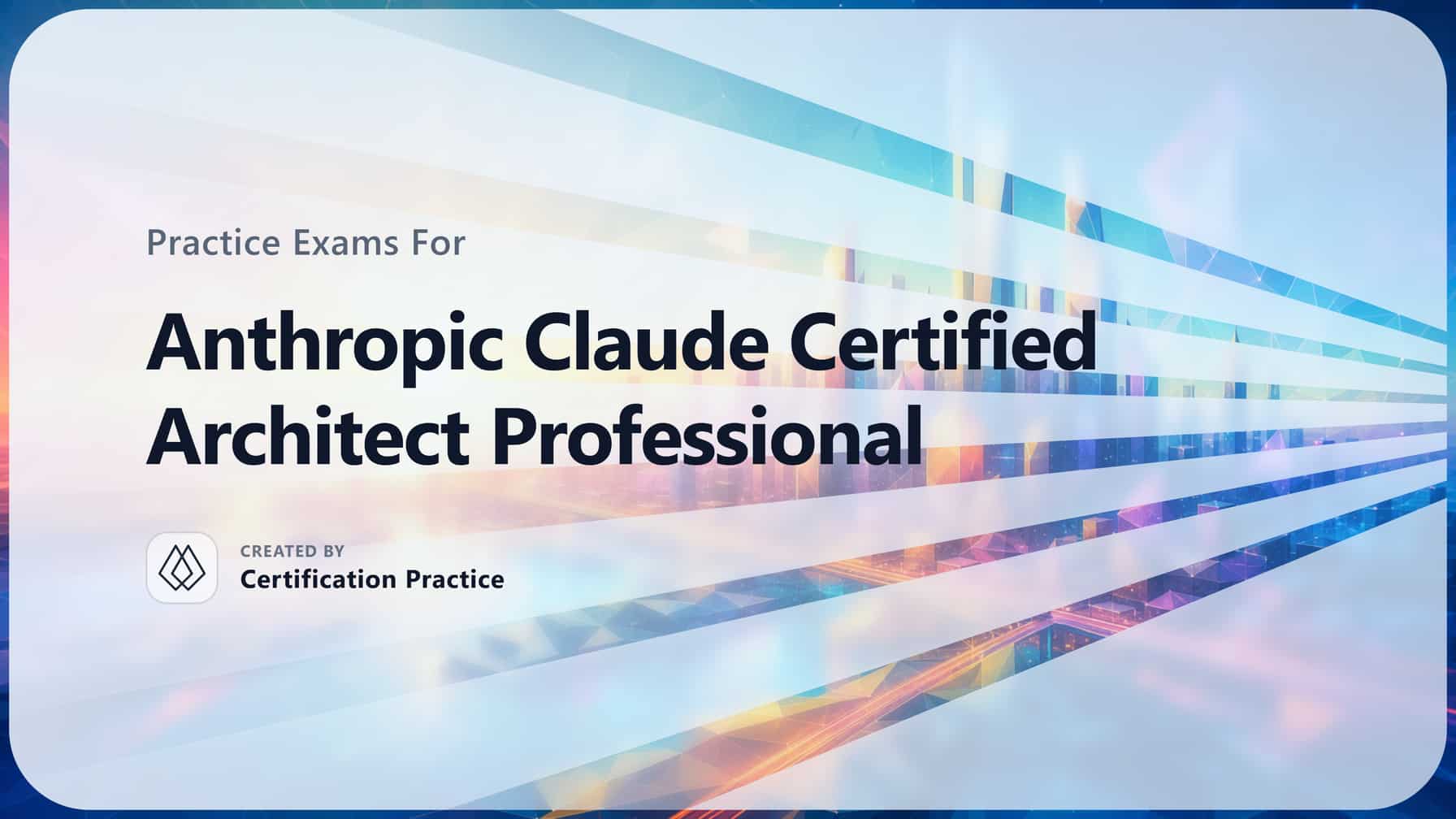 Anthropic Claude Certified Architect Professional certification preparation resources