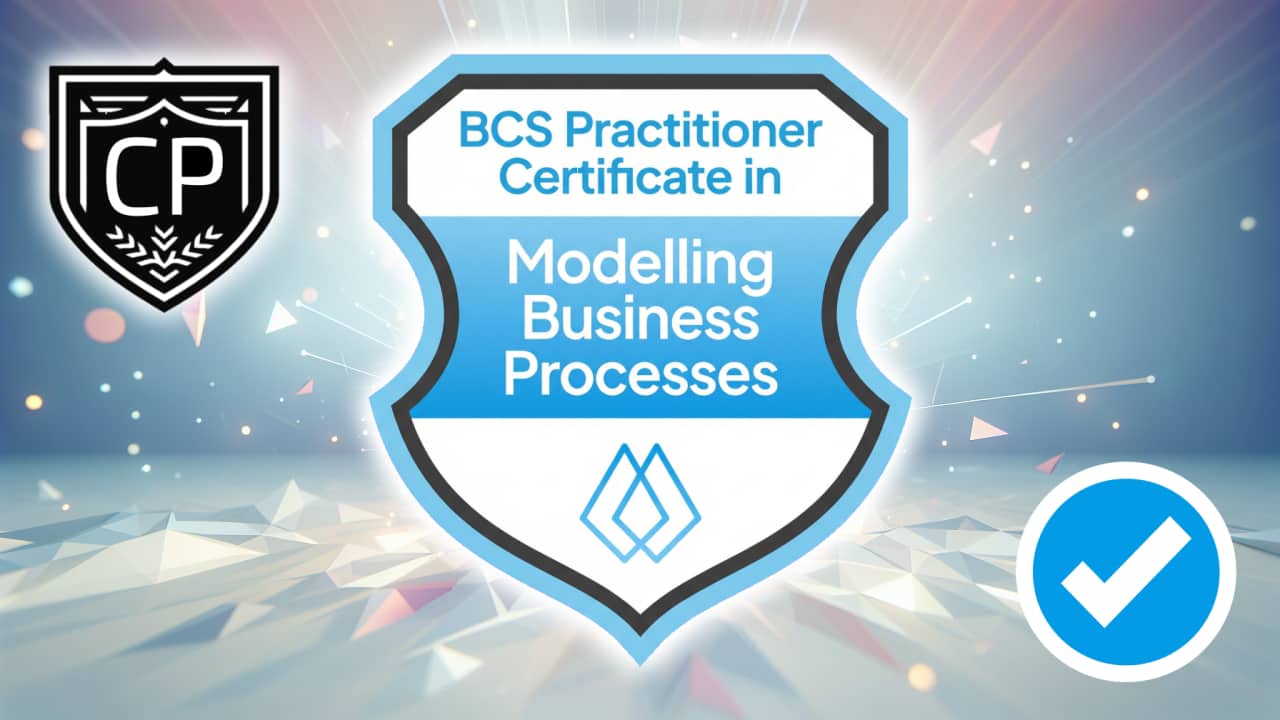 BCS Practitioner Certificate in Modelling Business Processes Certification