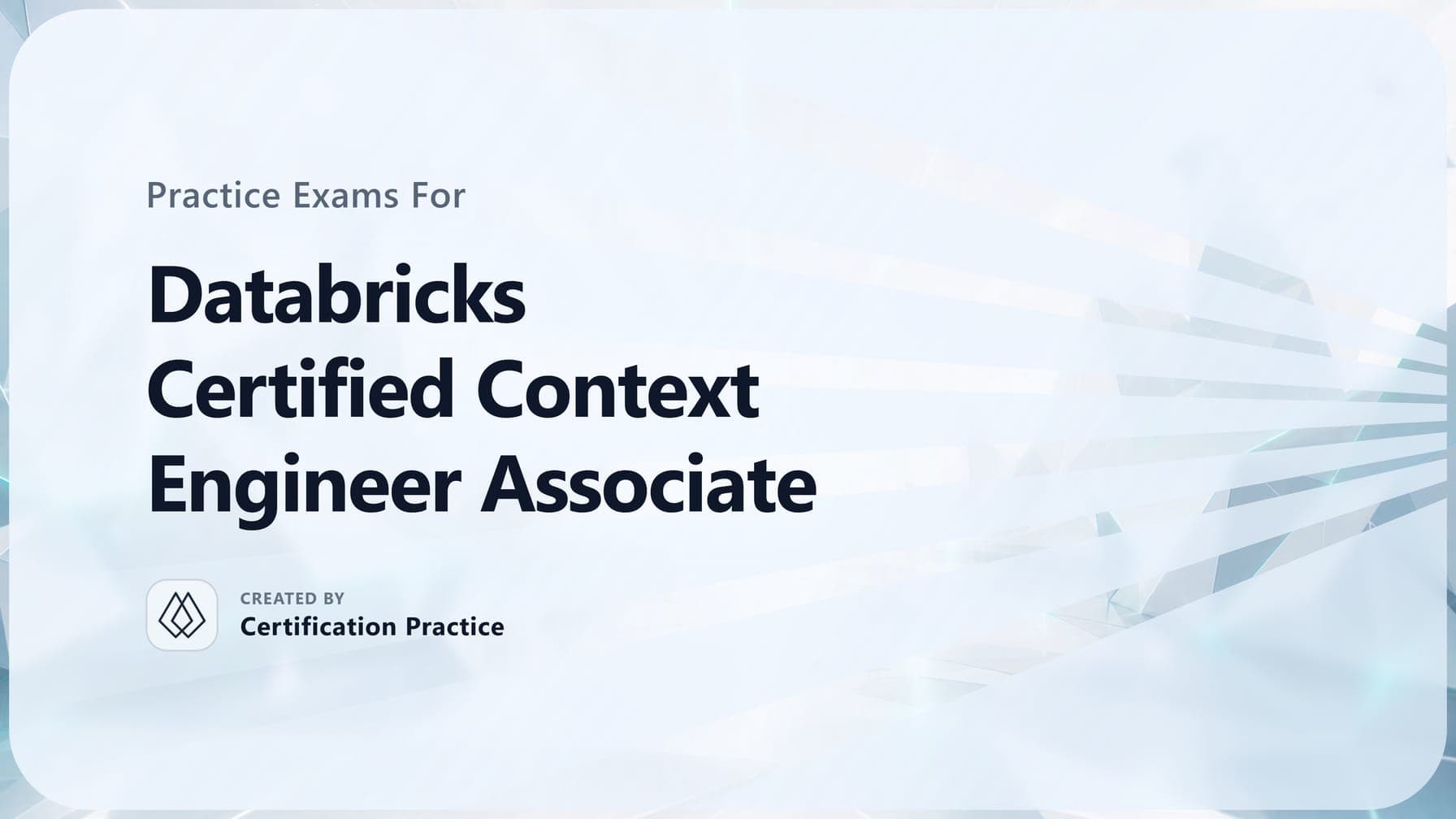 Databricks Certified Context Engineer Associate certification preparation resources