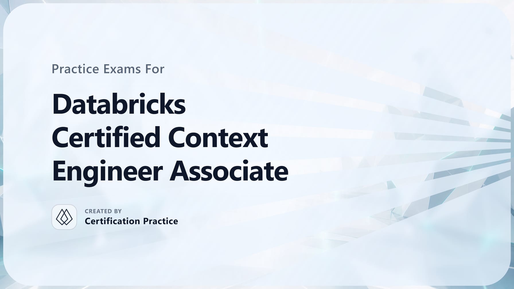 Databricks Certified Context Engineer Associate Certification