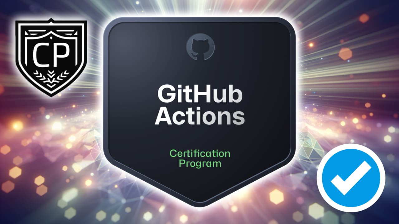 GitHub Actions Certification