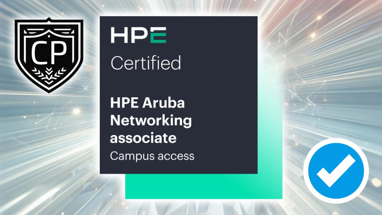 HPE Aruba Networking Certified Associate Campus Access Certification