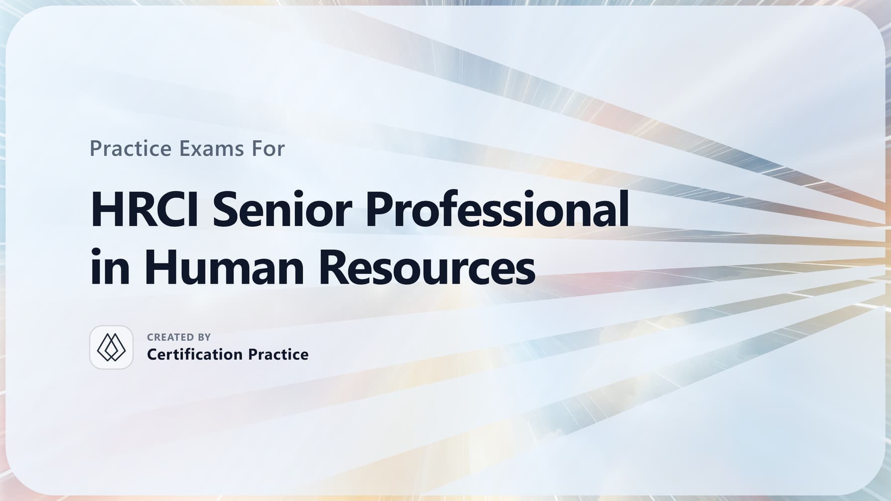 HRCI Senior Professional in Human Resources certification preparation resources