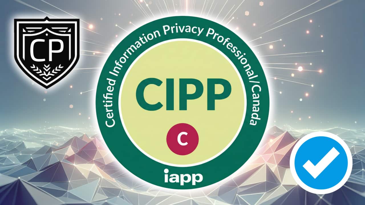IAPP CIPP/C Certified Information Privacy Professional Canada certification preparation resources