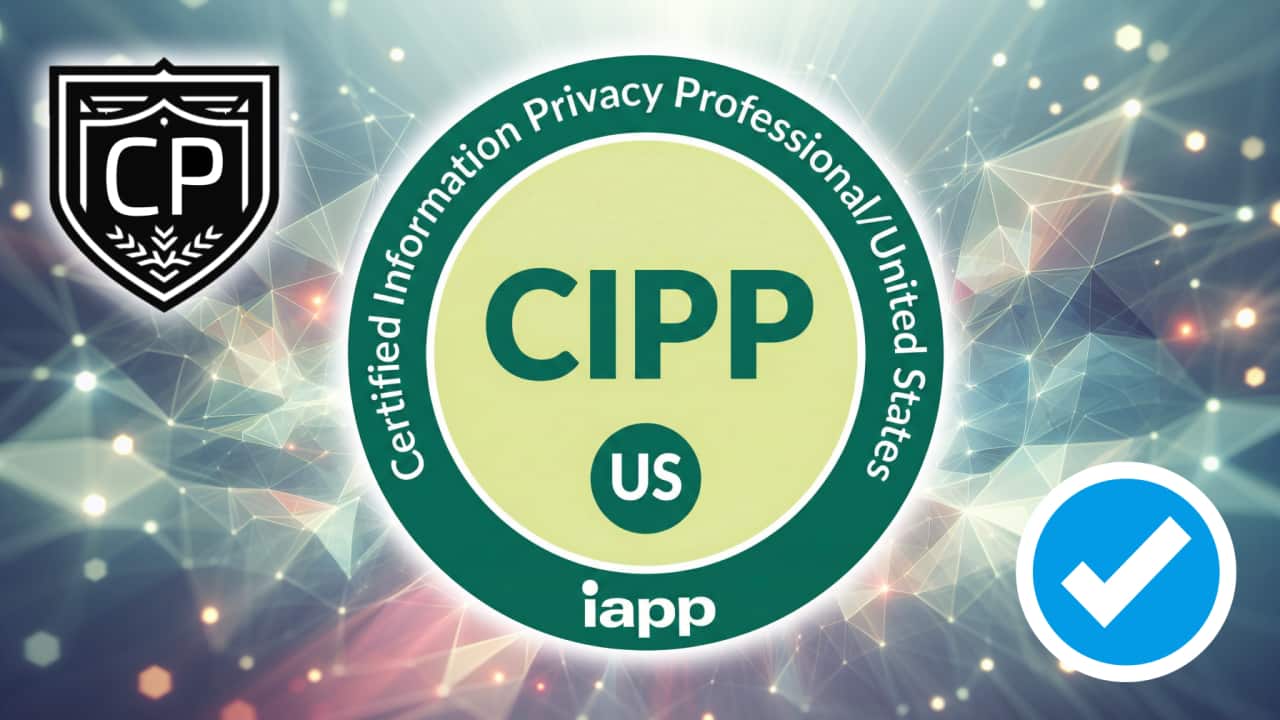 IAPP CIPP/US Certified Information Privacy Professional United States certification preparation resources