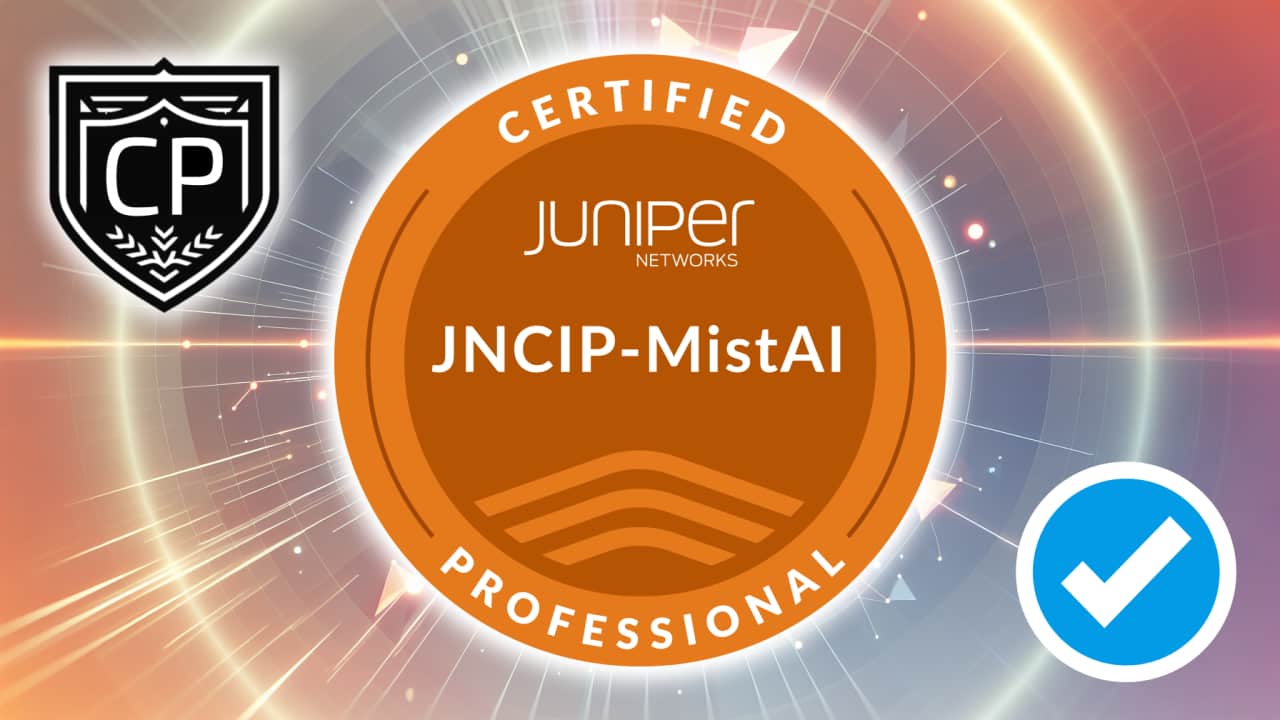 Juniper Networks Mist AI Professional JNCIP-MistAI certification preparation resources