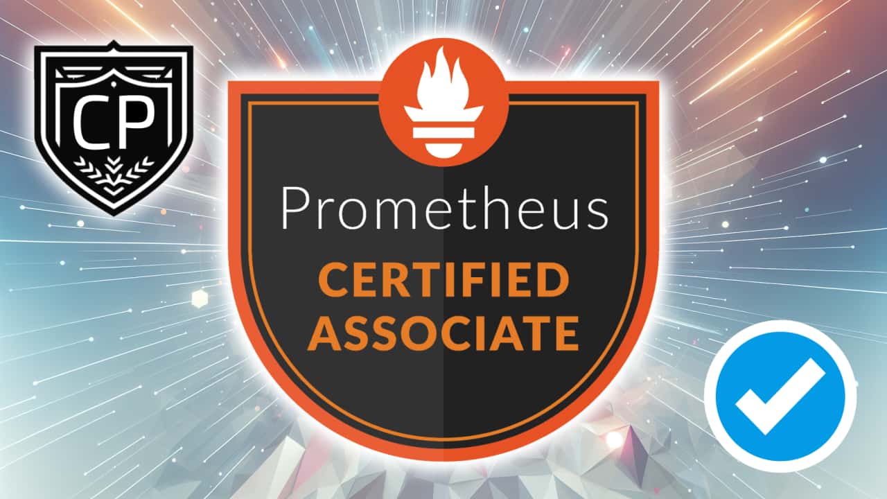 Kubernetes and Cloud Native Prometheus Certified Associate PCA Certification