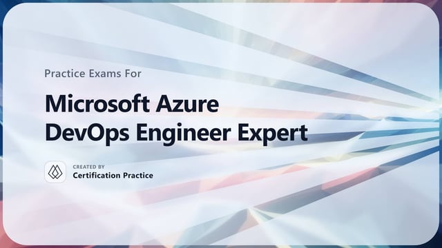 Devops Engineer Expert Free Microsoft Azure DevOps Engineer Expert (AZ-400) Practice Tests 2026