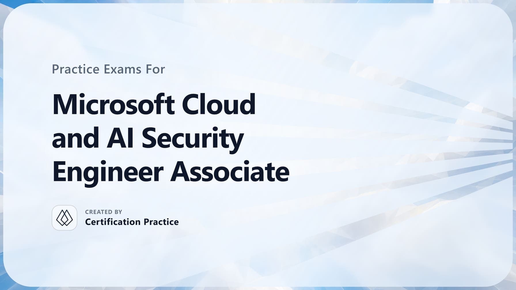 Microsoft Cloud and AI Security Engineer Associate certification preparation resources