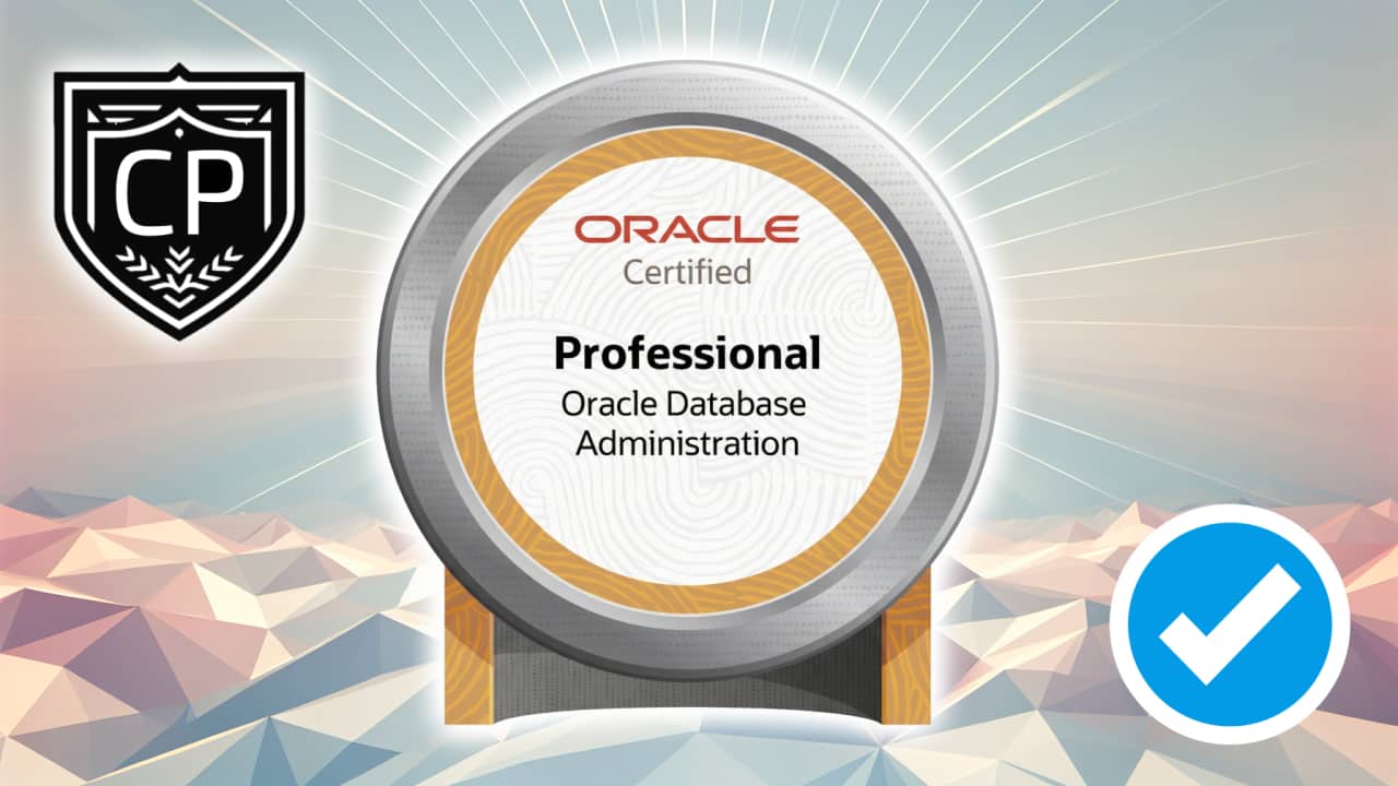 Oracle Database Administration Certified Professional Certification
