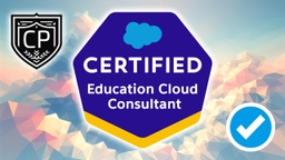 Salesforce Certified Education Cloud Consultant Certification Practice Exam