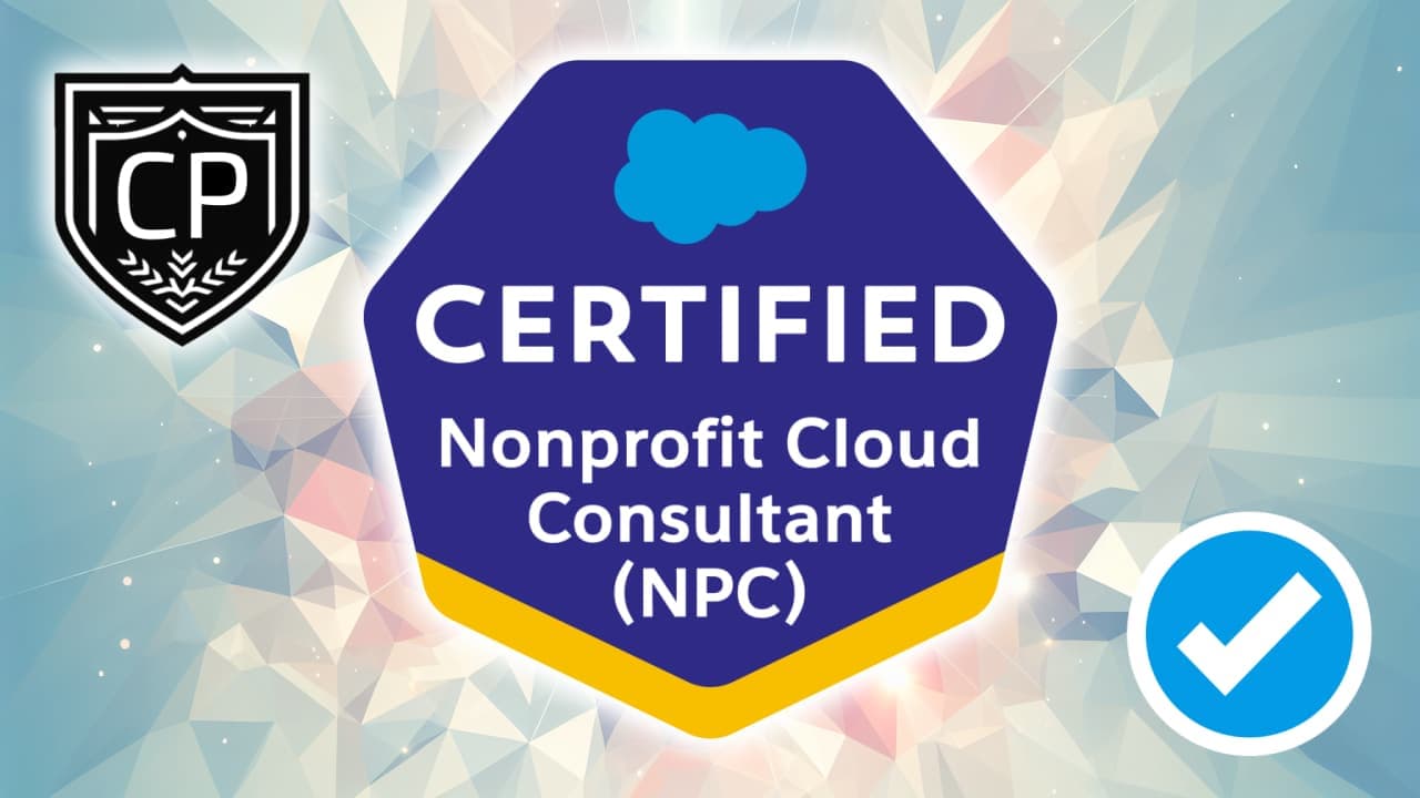 Salesforce Certified Nonprofit Cloud Consultant NPC certification preparation resources