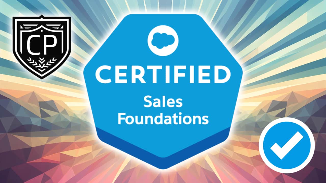 Salesforce Certified Sales Foundations certification preparation resources