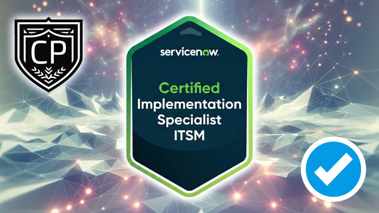 ServiceNow Certified Implementation Specialist IT Service Management CIS-ITSM certification preparation resources