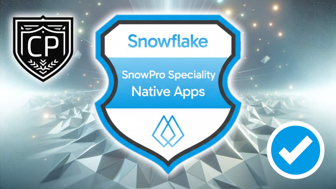 Snowflake SnowPro Specialty Native Apps Certification
