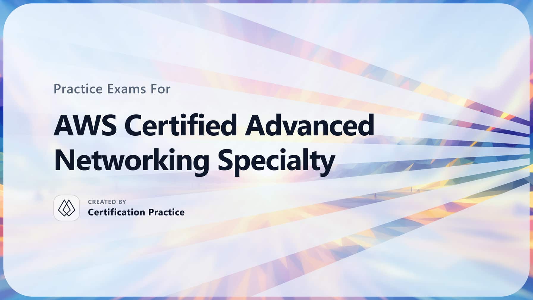 AWS Certified Advanced Networking Specialty Quick Facts (2026)