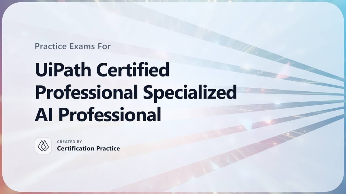 UiPath Certification Resources (2026) | Certification Practice